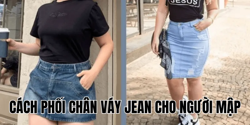 Cách Phối Chân Váy Jean Cho Người Mập