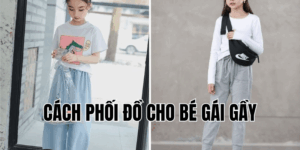 Top 5 Cách Phối Đồ Cho Bé Gái Mập Để Trở Nên Tự Tin, Xinh Xắn & Dễ Thương